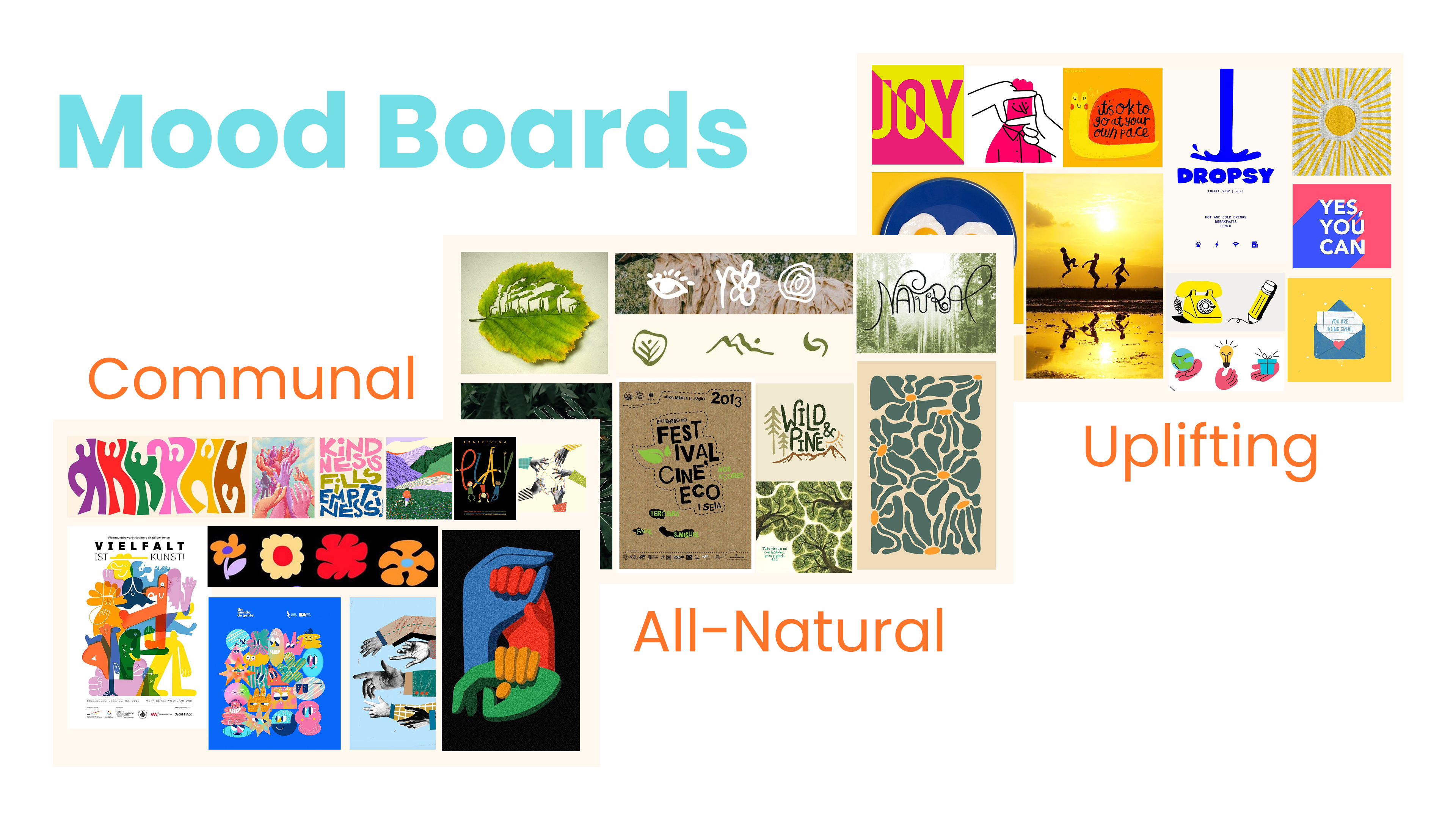 Mood boards — Communal, All-Natural, and Uplifting references.