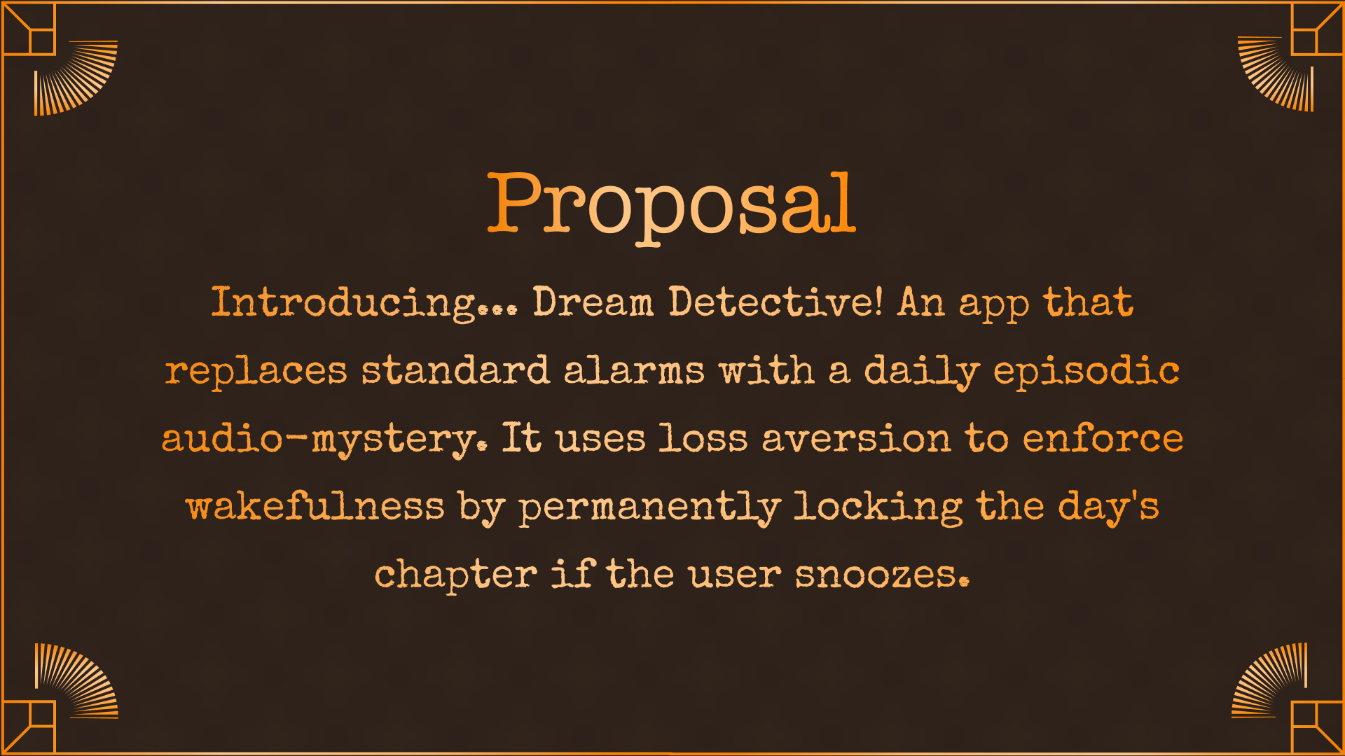 Proposal — episodic audio mystery alarm with Cold Trail penalty.